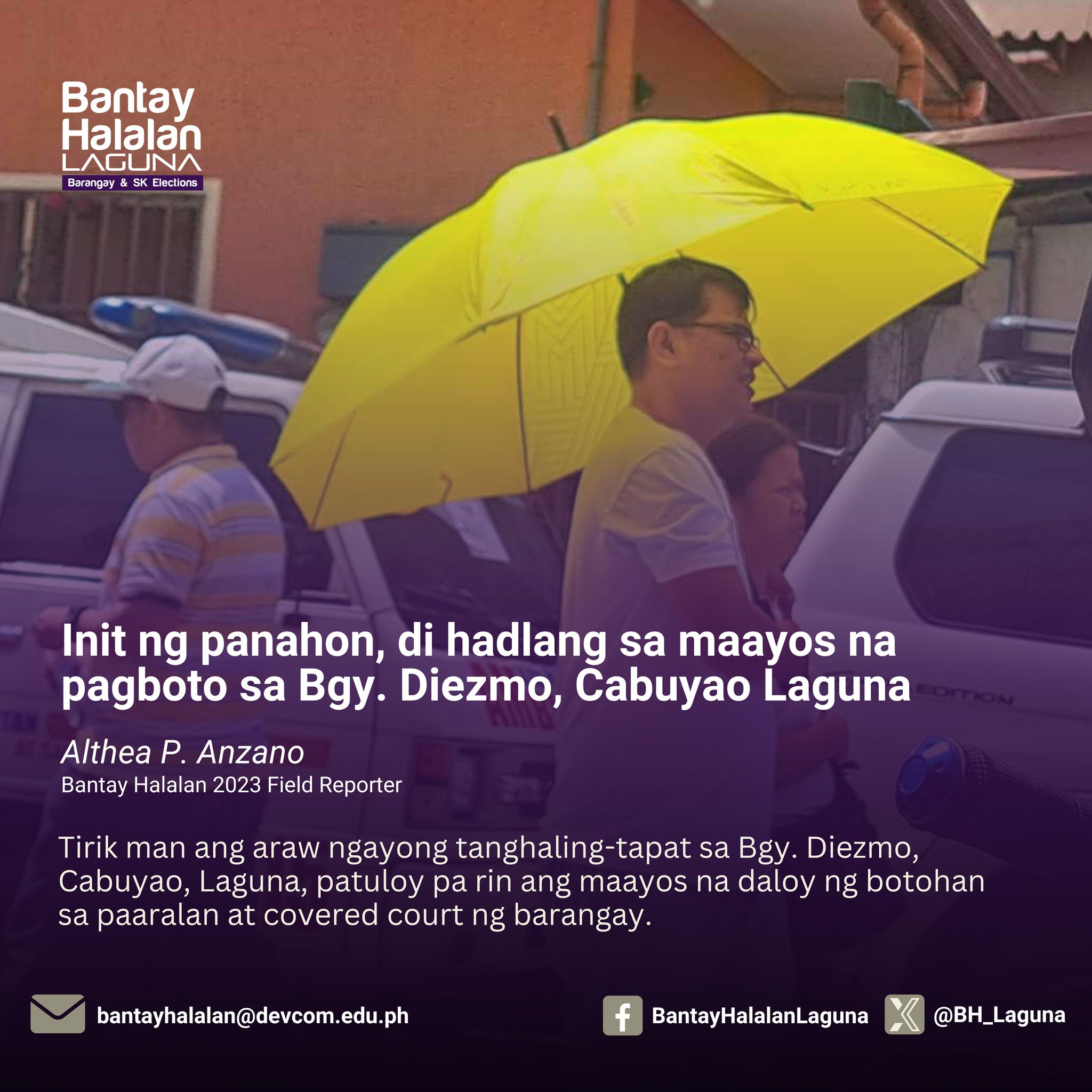 Init ng panahon, di hadlang sa maayos na pagboto sa Bgy. Diezmo ...
